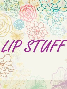 Everything for Your Lips